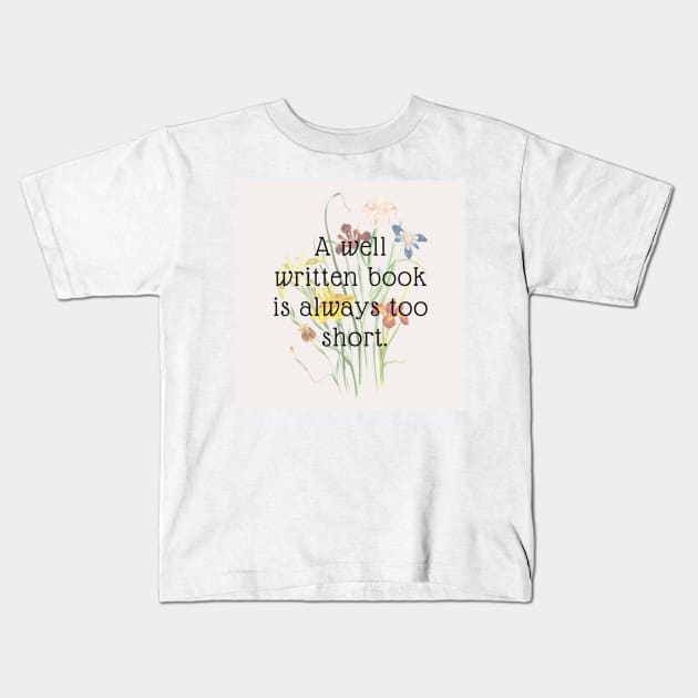 A well written book Kids T-Shirt by AmandaGJ9t3